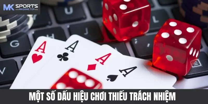 Một số dấu hiệu chơi thiếu trách nhiệm tại Mksports